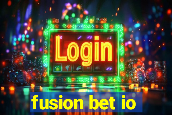 fusion bet io